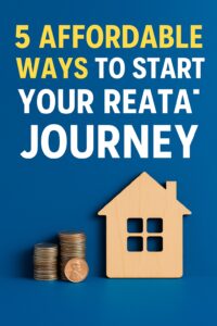 Read more about the article 5 Affordable Ways to Start Your Real Estate Journey